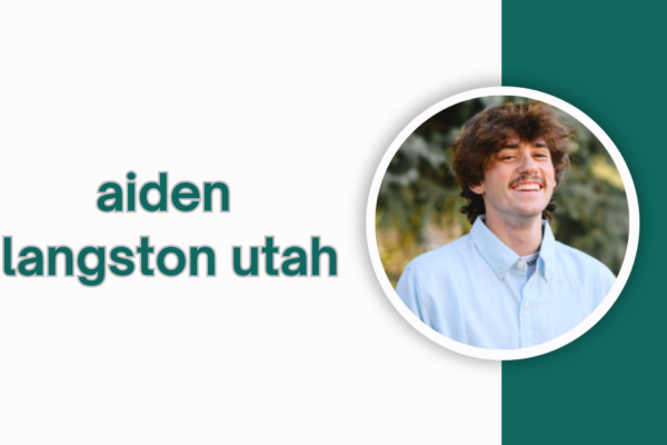 Aiden Langston: Utah Rising Star and Dynamic Entrepreneur